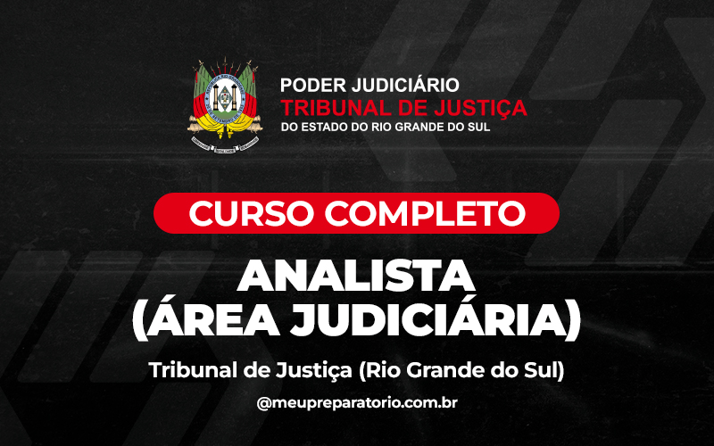 Analista - Área Judiciária - TJ (RS)