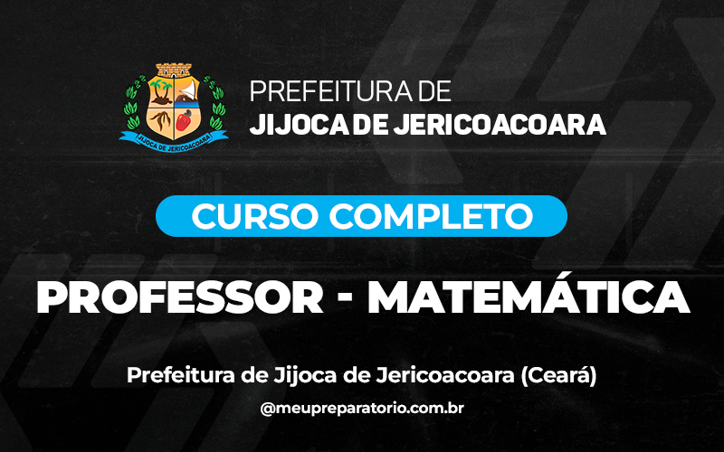 Professor - Matemática - Jijoca de Jericoacoara (CE)