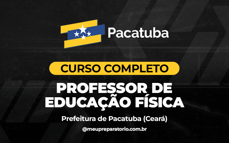 Professor de Educação Física - Pacatuba (CE)