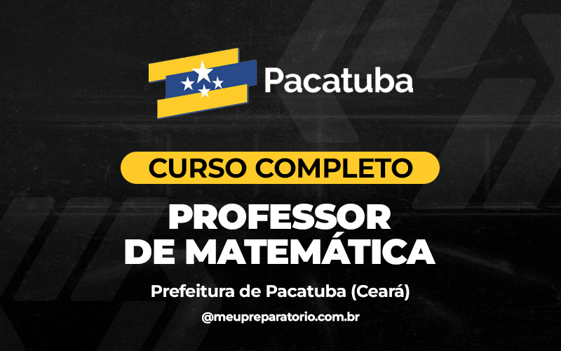 Professor de Matemática - Pacatuba (CE)