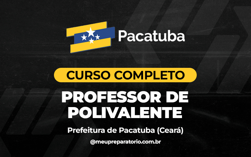 Professor de Polivalente - Pacatuba (CE)