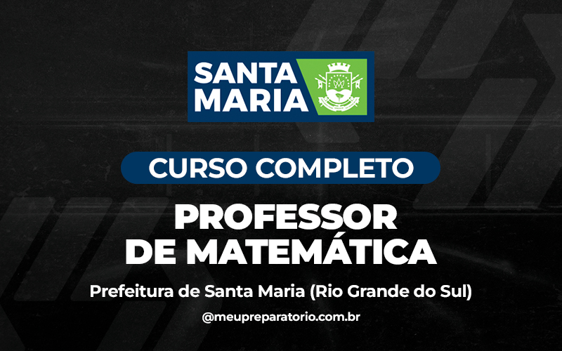 Professor de Matemática - Santa Maria (RS)