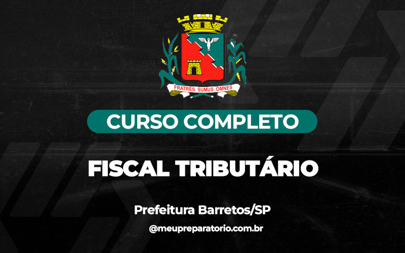 Fiscal Tributário - Barretos (SP)