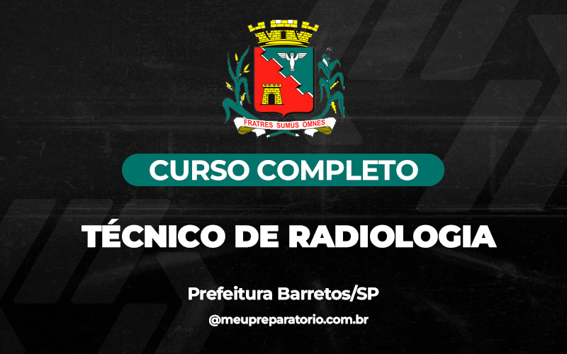 Técnico de Radiologia -  Barretos (SP)