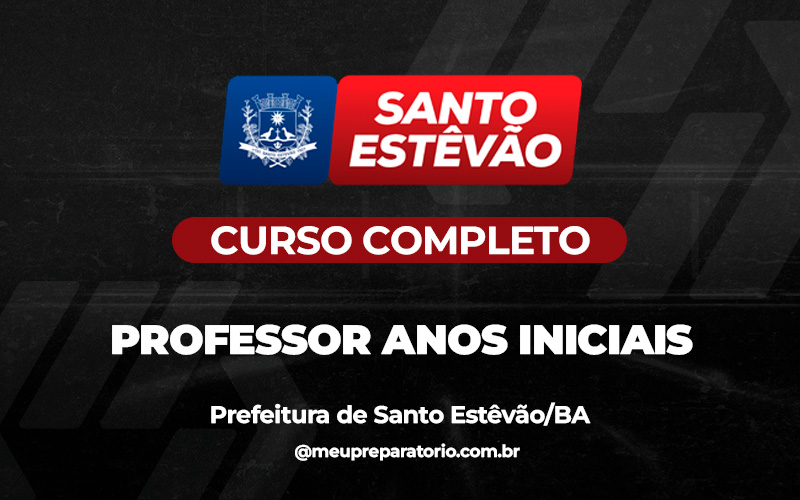 Professor Anos Iniciais - Santo Estevão (BA)