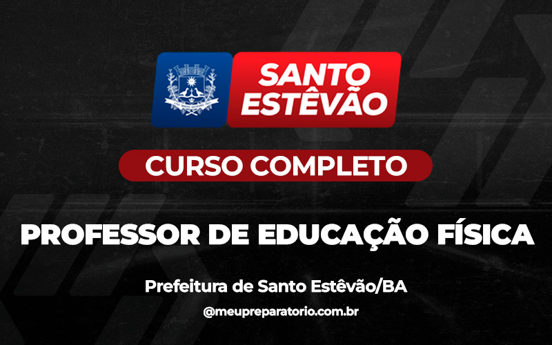 Professor de Educação Física - Santo Estevão (BA)