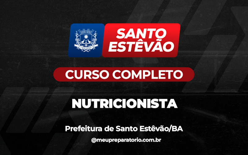 Nutricionista - Santo Estevão (BA)