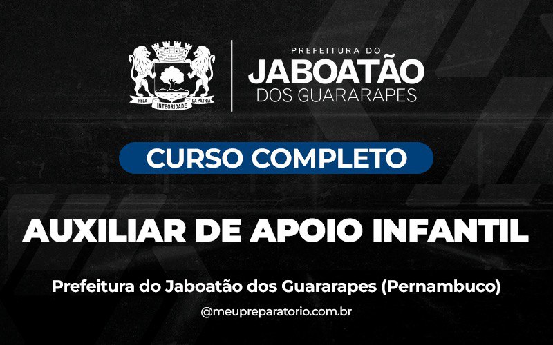 Auxiliar de Apoio Infantil - Jaboatão dos Guararapes - PE