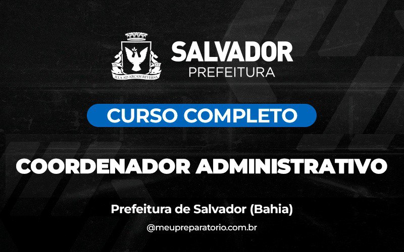 Coordenador Administrativo - Salvador (BA) 