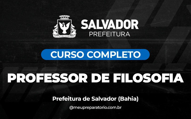 Professor de Filosofia - Salvador (BA)