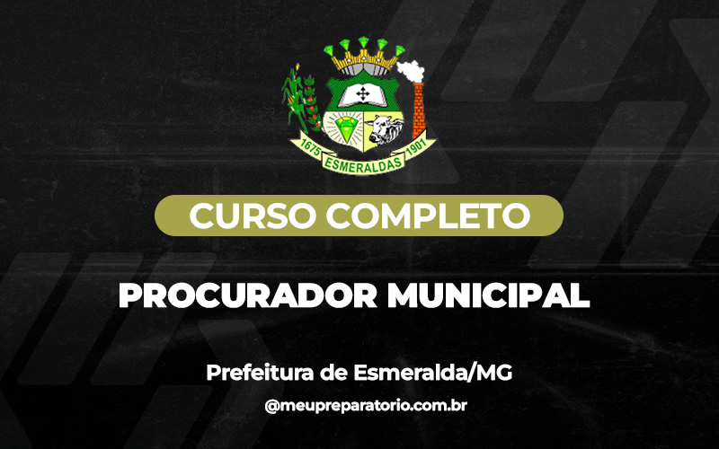 Procurador Municipal - Esmeraldas (MG)