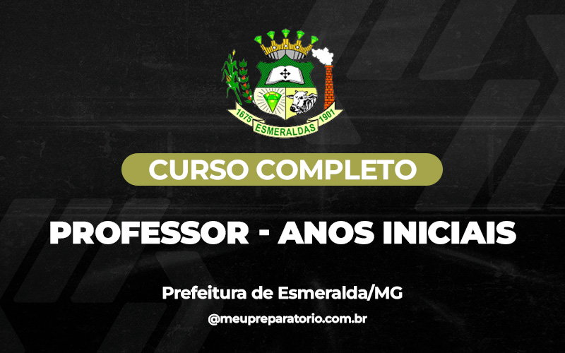 Professor - Anos Iniciais - Esmeraldas (MG)