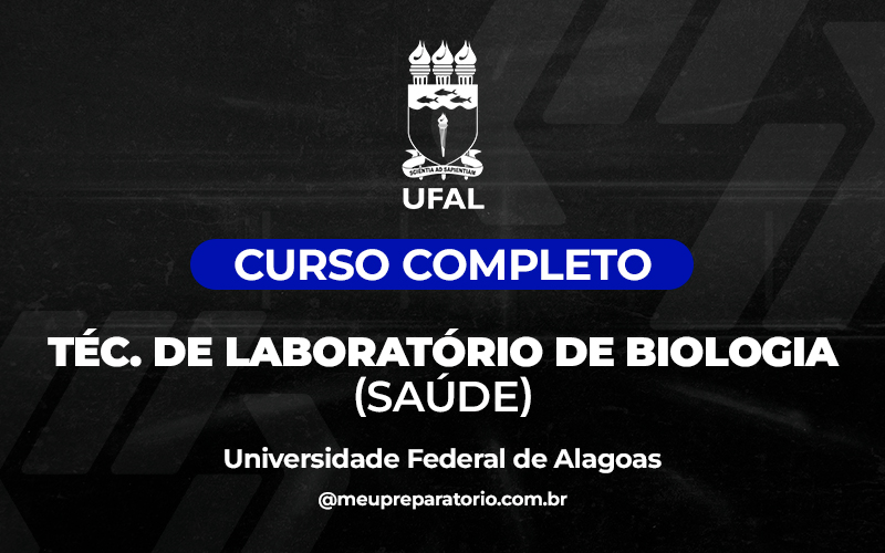 Técnico de Laboratório de Biologia - Alagoas - UFAL
