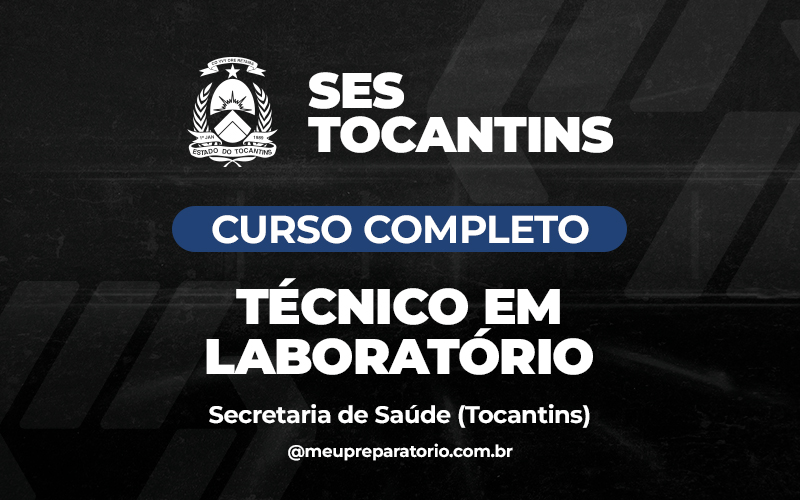 Técnico em Laboratório - Tocantins (Ses)