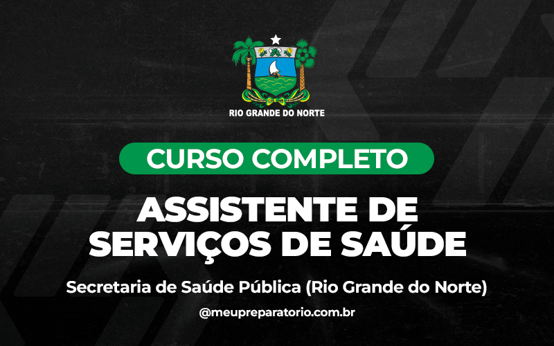 Auxiliar de Serviços de Saúde - Rio Grande do Norte - SESAP ( SAÚDE)