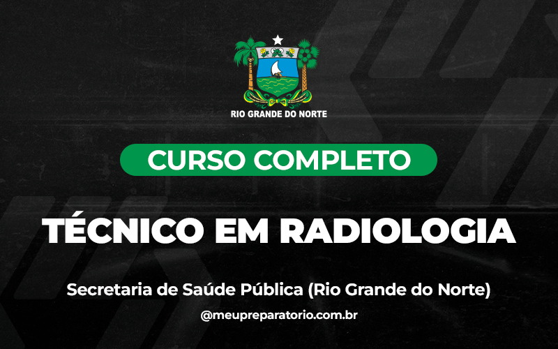 Técnico em Radiologia - Rio Grande do Norte - SESAP ( SAÚDE)