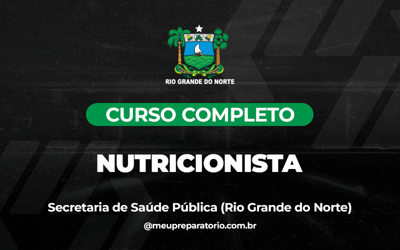 Nutricionista - Rio Grande do Norte - SESAP ( SAÚDE)