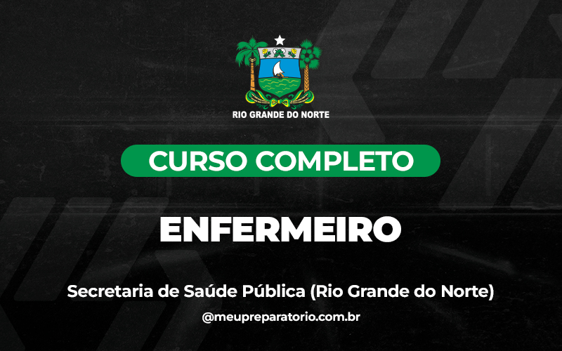 Enfermeiro - Rio Grande do Norte - SESAP ( SAÚDE)