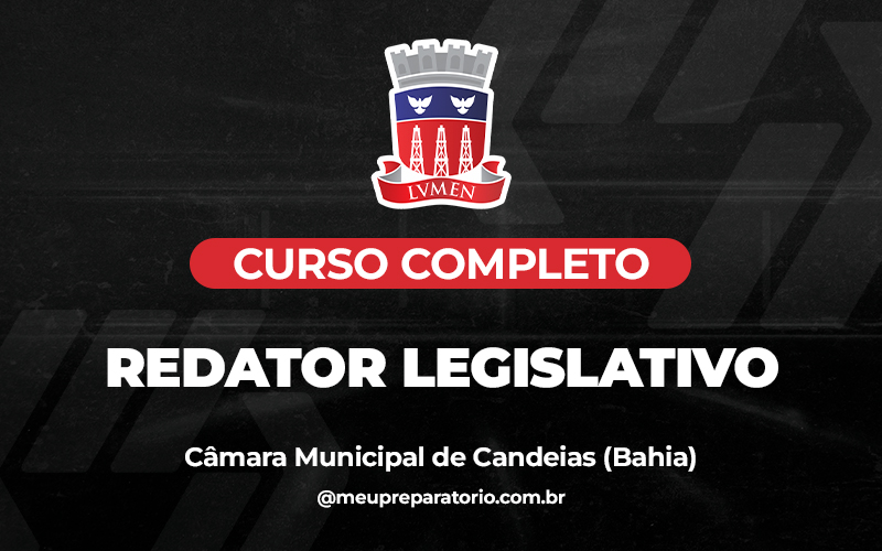 Redator Legislativo - Câmara Municipal de Candeias (BA) 