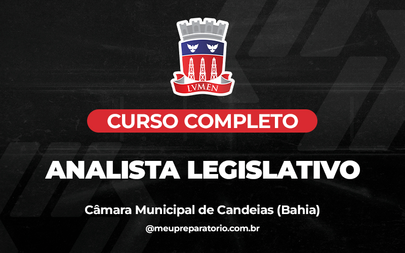 Analista Legislativo - Câmara Municipal de Candeias (BA) 